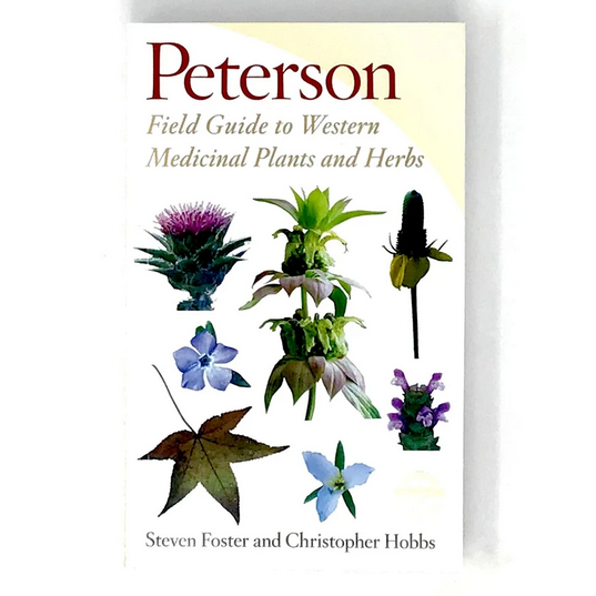 Peterson Field Guides to Western Medicinal Plants & Herbs