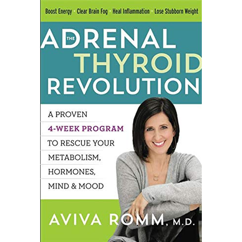 
                  
                    Women's Health & Pregnancy - Adrenal Thyroid Revolution by Aviva Romm
                  
                
