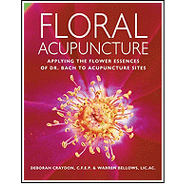 Floral Acupuncture by Deborah Craydon and Warren Bellows