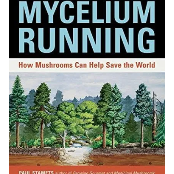 
                  
                    Mycelium Running
                  
                