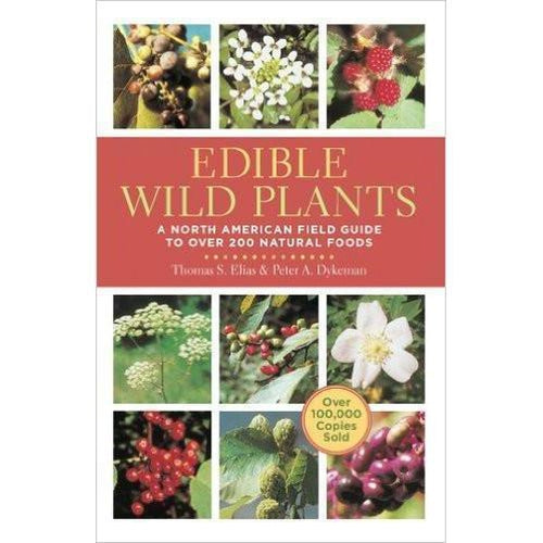 Field Guides - Edible Wild Plants Elias & Dykeman